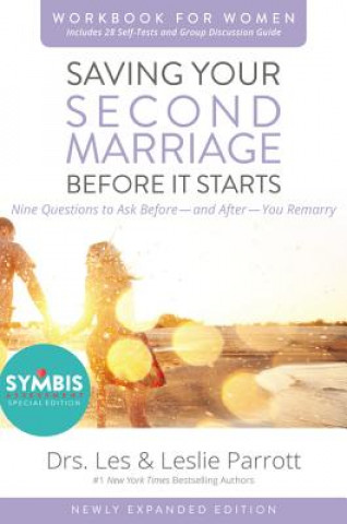 Carte Saving Your Second Marriage Before It Starts Workbook for Women Updated Les Parrott