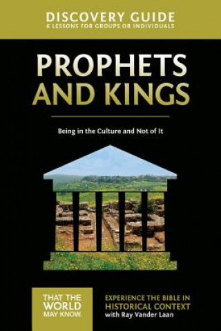 Carte Prophets and Kings Discovery Guide Ray Vander Laan