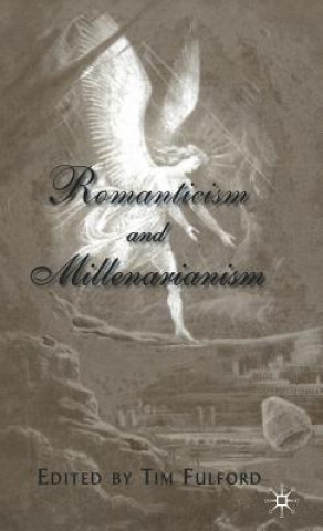 Carte Romanticism and Millenarianism T. Fulford