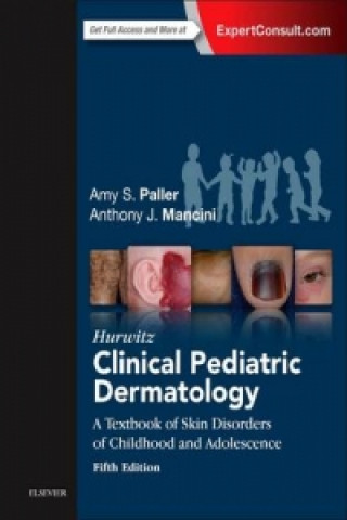 Könyv Hurwitz Clinical Pediatric Dermatology AMY S. PALLER