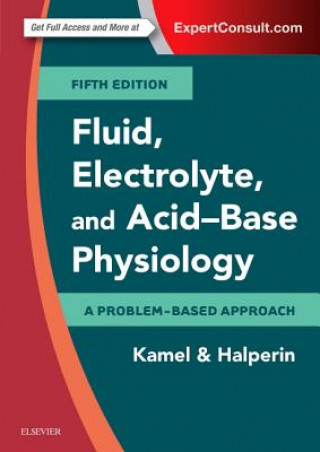 Kniha Fluid, Electrolyte and Acid-Base Physiology MITCHELL L HALPERIN