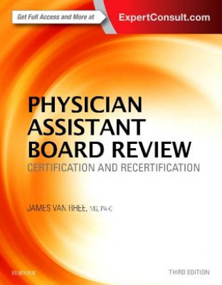 Kniha Physician Assistant Board Review James Van Rhee