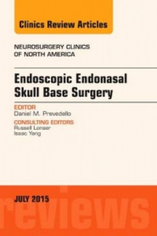 Buch Endoscopic Endonasal Skull Base Surgery, An Issue of Neurosurgery Clinics of North America Daniel M. Prevedello