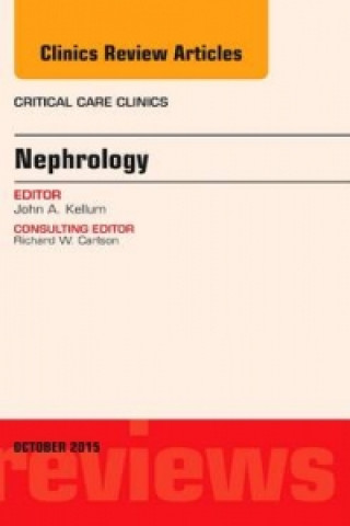 Buch Nephrology, An Issue of Critical Care Clinics John A. Kellum