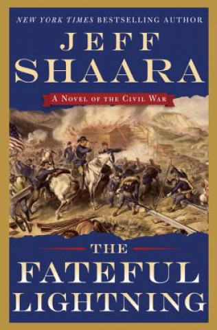 Kniha Fateful Lightning Jeff Shaara