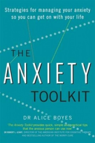 Kniha Anxiety Toolkit Dr Alice Boyes