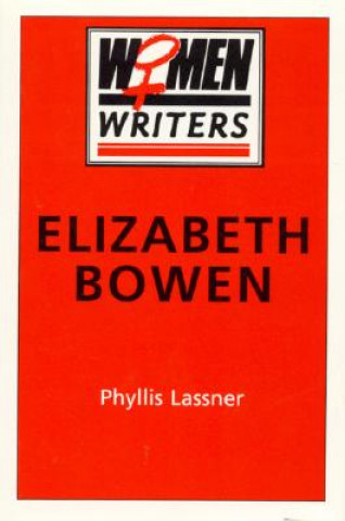 Carte Elizabeth Bowen Phyllis Lassner