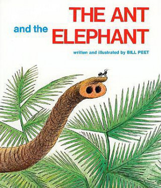 Kniha ANT AND THE ELEPHANT PB Bill Peet