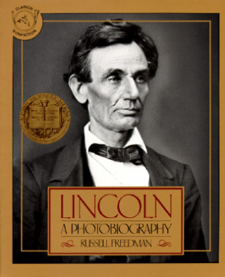 Kniha LINCOLN A PHOTOBIOGRAPHY PB Russell Freedman