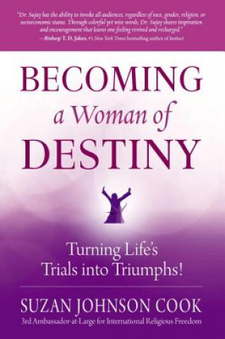 Könyv Becoming a Woman of Destiny Suzan Johnson Cook