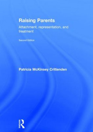 Kniha Raising Parents Patricia McKinsey Crittenden