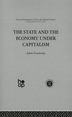 Książka State and the Economy Under Capitalism Adam Przeworski