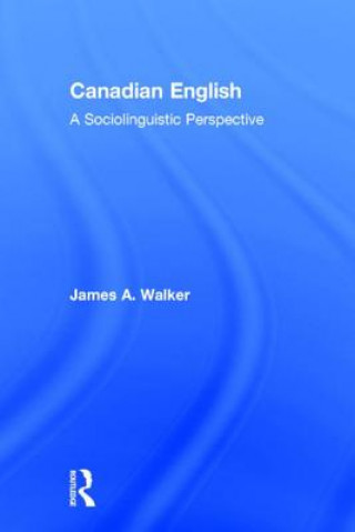 Książka Canadian English James A. Walker