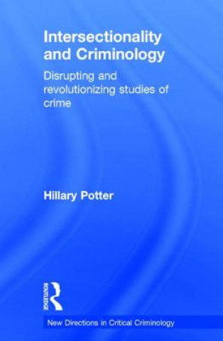 Carte Intersectionality and Criminology Hillary Potter