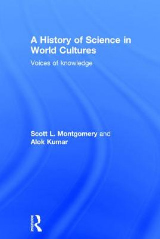 Kniha History of Science in World Cultures Alok Kumar