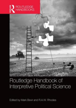 Книга Routledge Handbook of Interpretive Political Science Mark Bevir