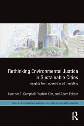 Kniha Rethinking Environmental Justice in Sustainable Cities Adam M. Eckerd