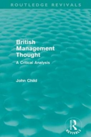 Libro British Management Thought (Routledge Revivals) John Child