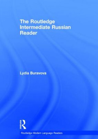 Kniha Routledge Intermediate Russian Reader Lydia Buravova