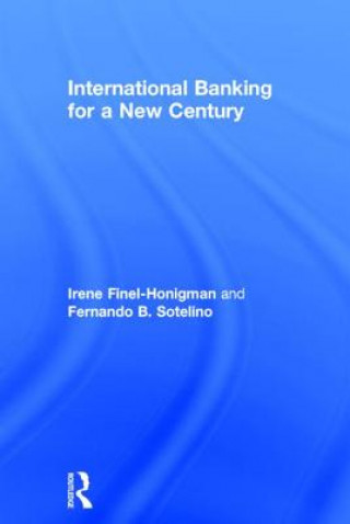 Carte International Banking for a New Century Fernando Sotelino