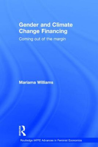 Kniha Gender and Climate Change Financing Mariama Williams