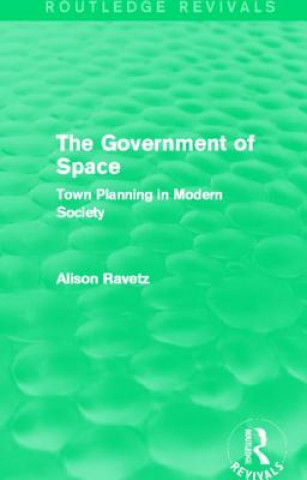 Libro Government of Space (Routledge Revivals) Alison Ravetz