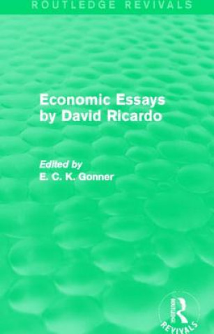 Könyv Economic Essays by David Ricardo (Routledge Revivals) 
