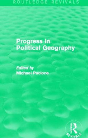 Book Progress in Political Geography (Routledge Revivals) 