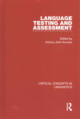 Carte Language Testing and Assessment Antony John Kunnan