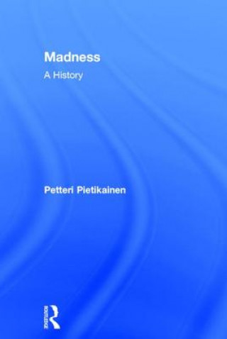 Könyv Madness Petteri Pietikainen