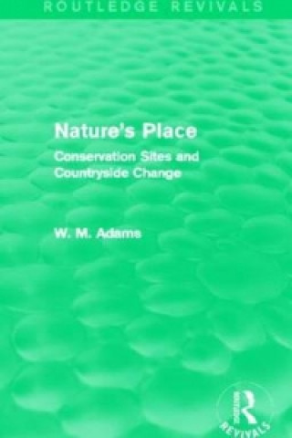 Книга Nature's Place (Routledge Revivals) Bill Adams