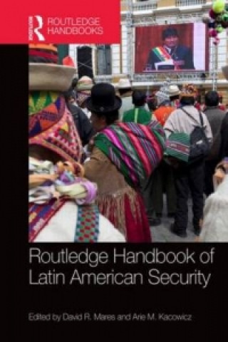 Carte Routledge Handbook of Latin American Security 