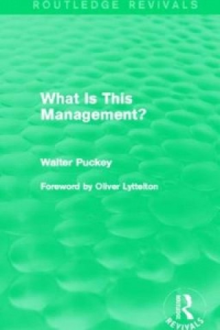 Book What Is This Management? Sir Walter Puckey