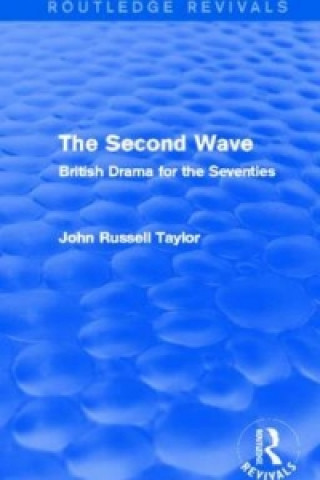 Książka Second Wave (Routledge Revivals) John Russell Taylor