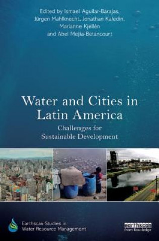 Libro Water and Cities in Latin America Ismael Aguilar-Barajas