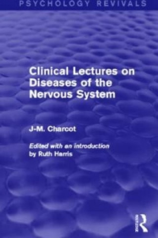 Libro Clinical Lectures on Diseases of the Nervous System (Psychology Revivals) J. -M. Charcot