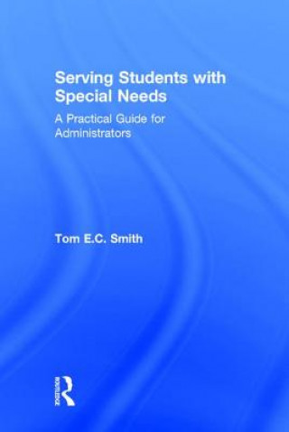 Carte Serving Students with Special Needs Tom E. C. Smith