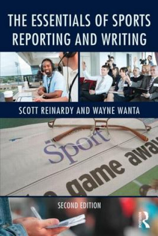 Książka Essentials of Sports Reporting and Writing Wayne Wanta