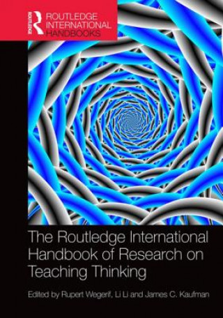 Książka Routledge International Handbook of Research on Teaching Thinking RUPERT WEGERIF