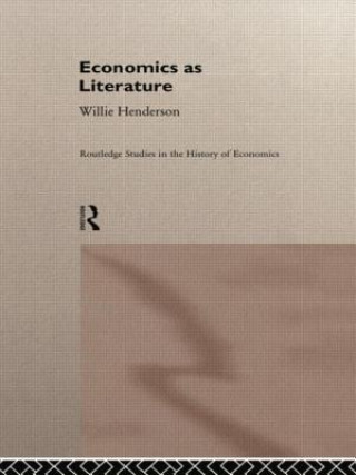 Kniha Economics as Literature William Henderson