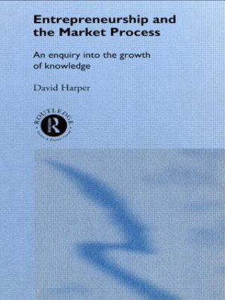 Buch Entrepreneurship and the Market Process David A. Harper