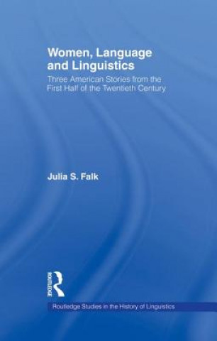 Книга Women, Language and Linguistics Julia S. Falk