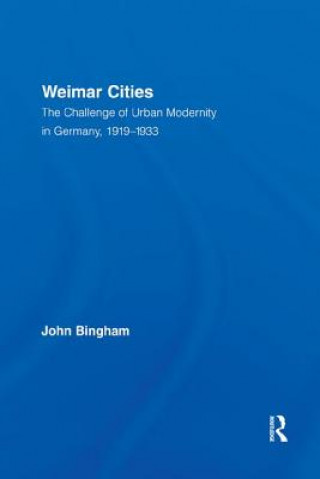 Livre Weimar Cities John Bingham