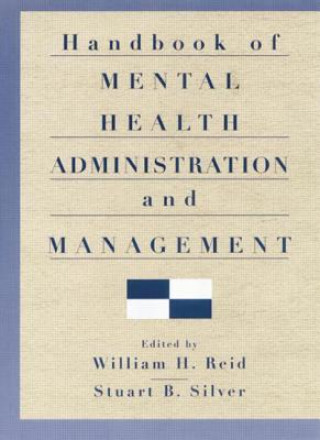 Carte Handbook of Mental Health Administration and Management 