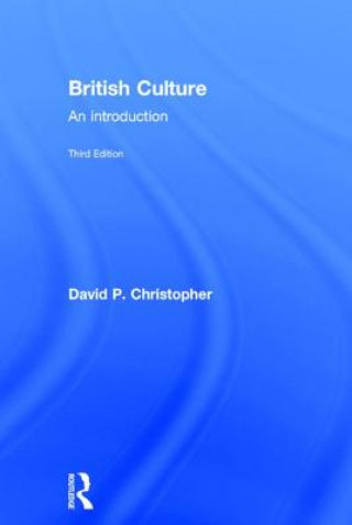 Könyv British Culture David P. Christopher