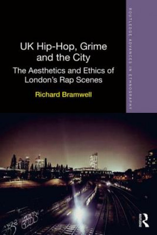 Könyv UK Hip-Hop, Grime and the City Bramwell