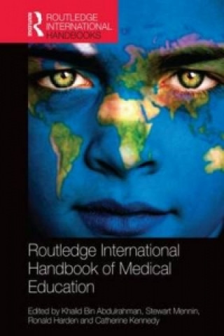 Kniha Routledge International Handbook of Medical Education 