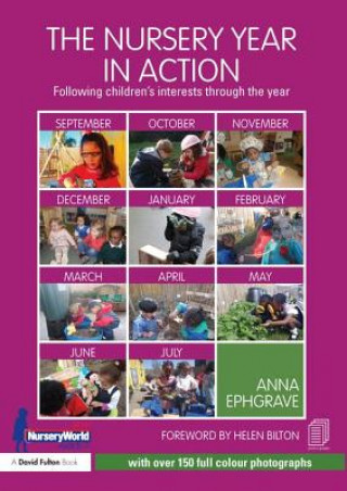 Kniha Nursery Year in Action Anna Ephgrave