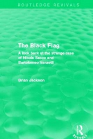 Knjiga Black Flag (Routledge Revivals) Brian Jackson