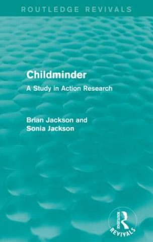 Kniha Childminder (Routledge Revivals) Brian Jackson